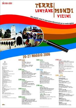 20-27 MAGGIO 2006- Idee, progetti, azioni di cooperazione per un mondo migliore